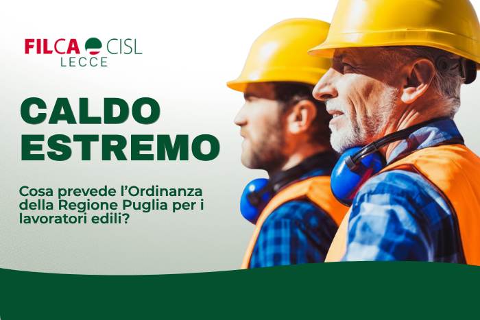 Filca Cisl Lecce - Ordinanza Caldo Estremo