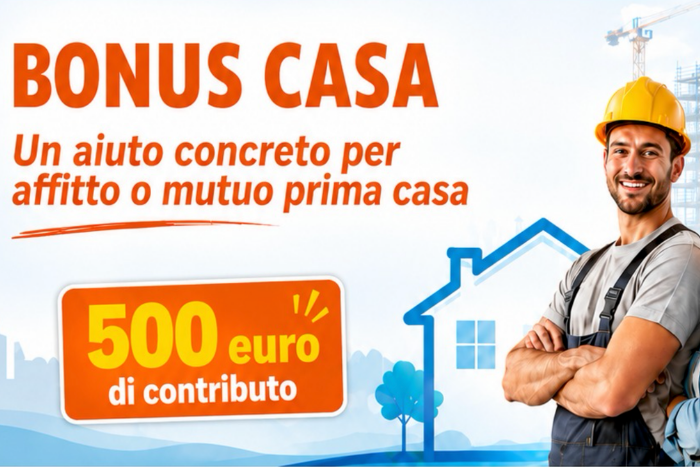 Bonus Casa 2026: contributo di 500 euro per affitto o mutuo della prima casa